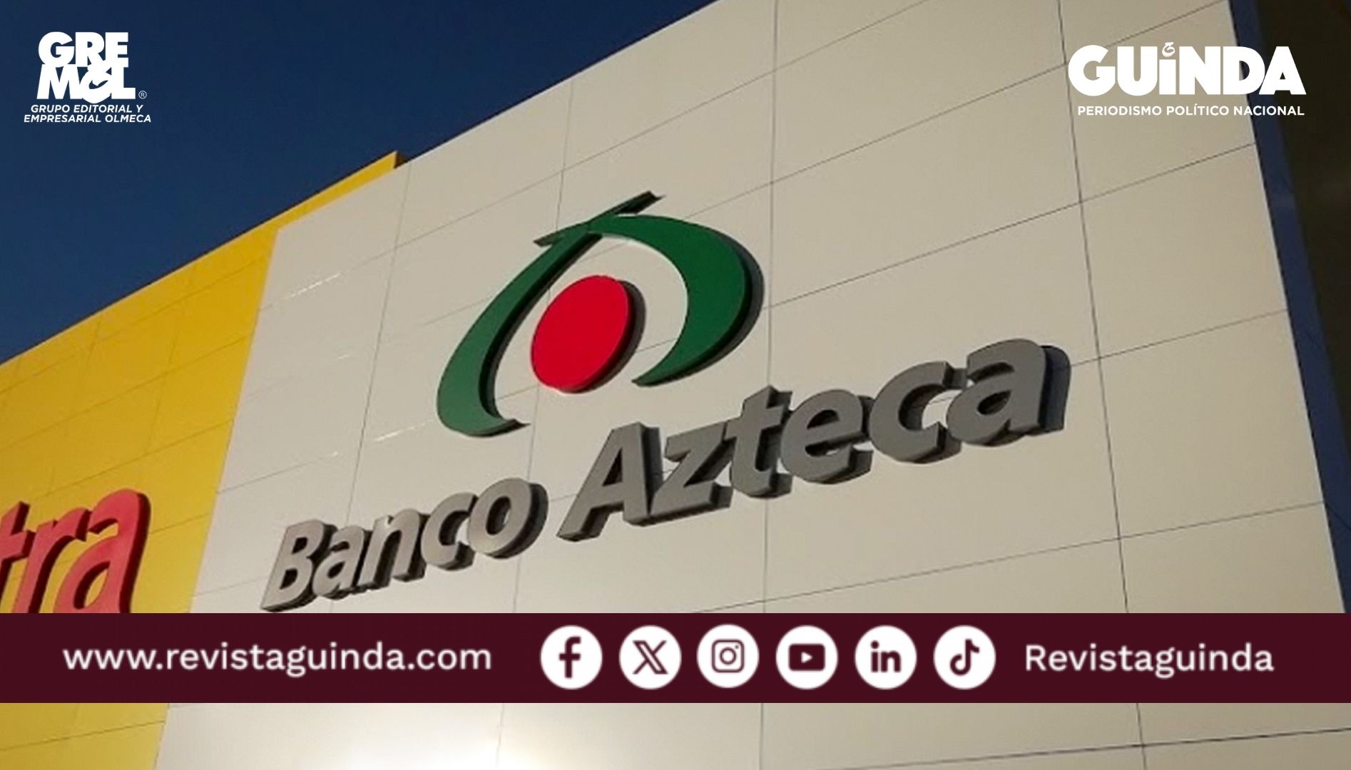 Banco Azteca recibe multa por omisión en reporte de recompra de títulos de crédito
