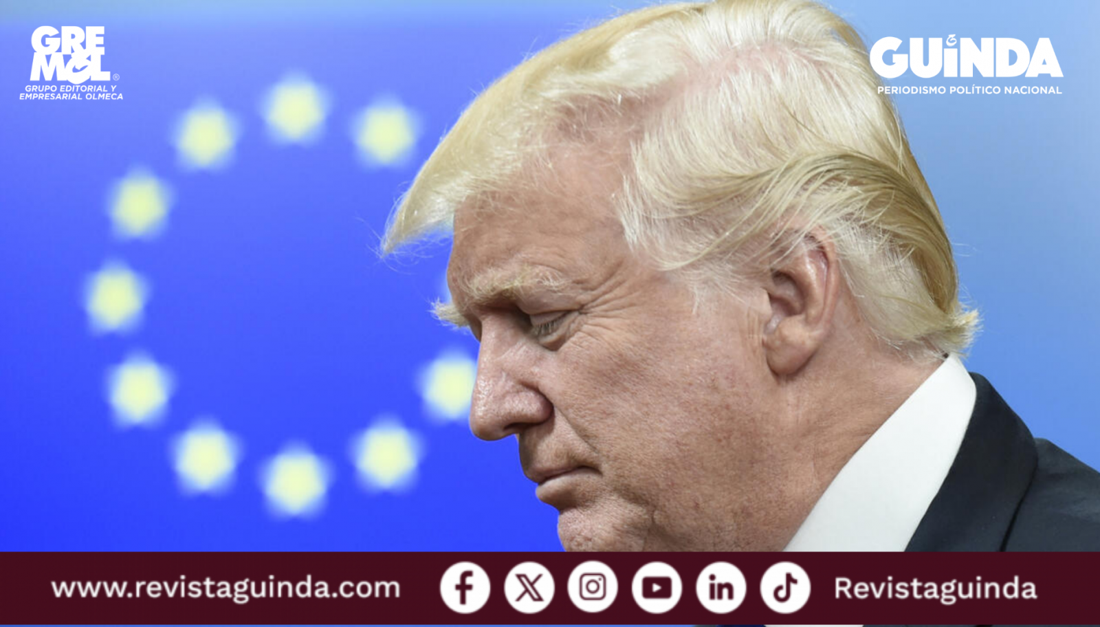Presiona Trump a Unión Europea